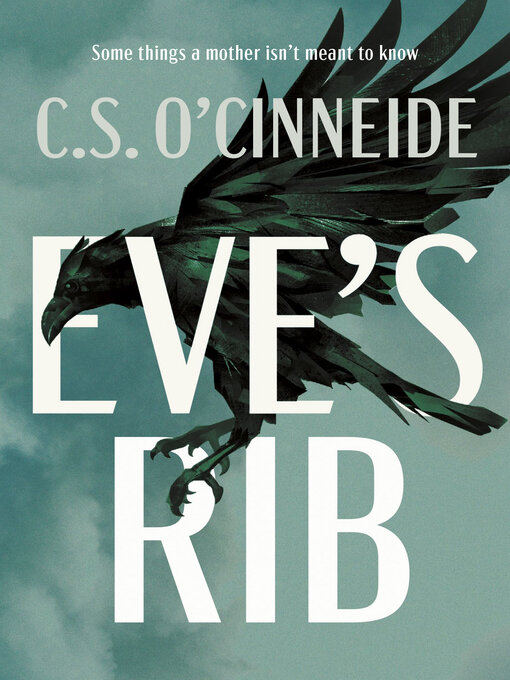 Title details for Eve's Rib by C.S. O'Cinneide - Available